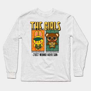 Cute The Girls Just Wanna Have Sun Best Friends Long Sleeve T-Shirt